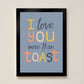I Love You More Than Toast Kids Art Print by Hibou Home