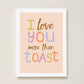 I Love You More Than Toast Kids Art Print by Hibou Home