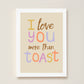 I Love You More Than Toast Kids Art Print by Hibou Home