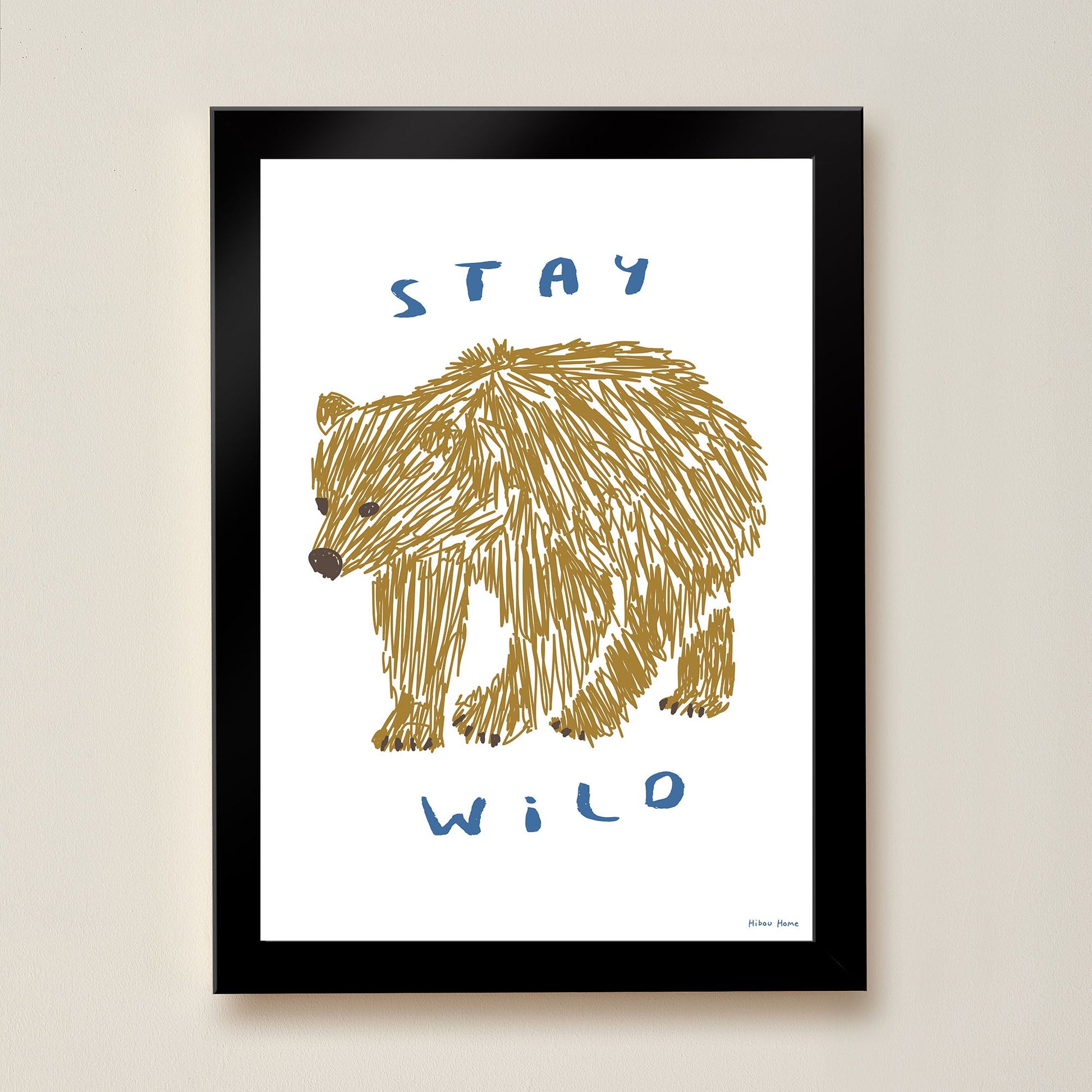 Stay Wild Kids Art Print by Hibou Home