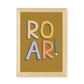 ROAR! Kids Art Print by Hibou Home