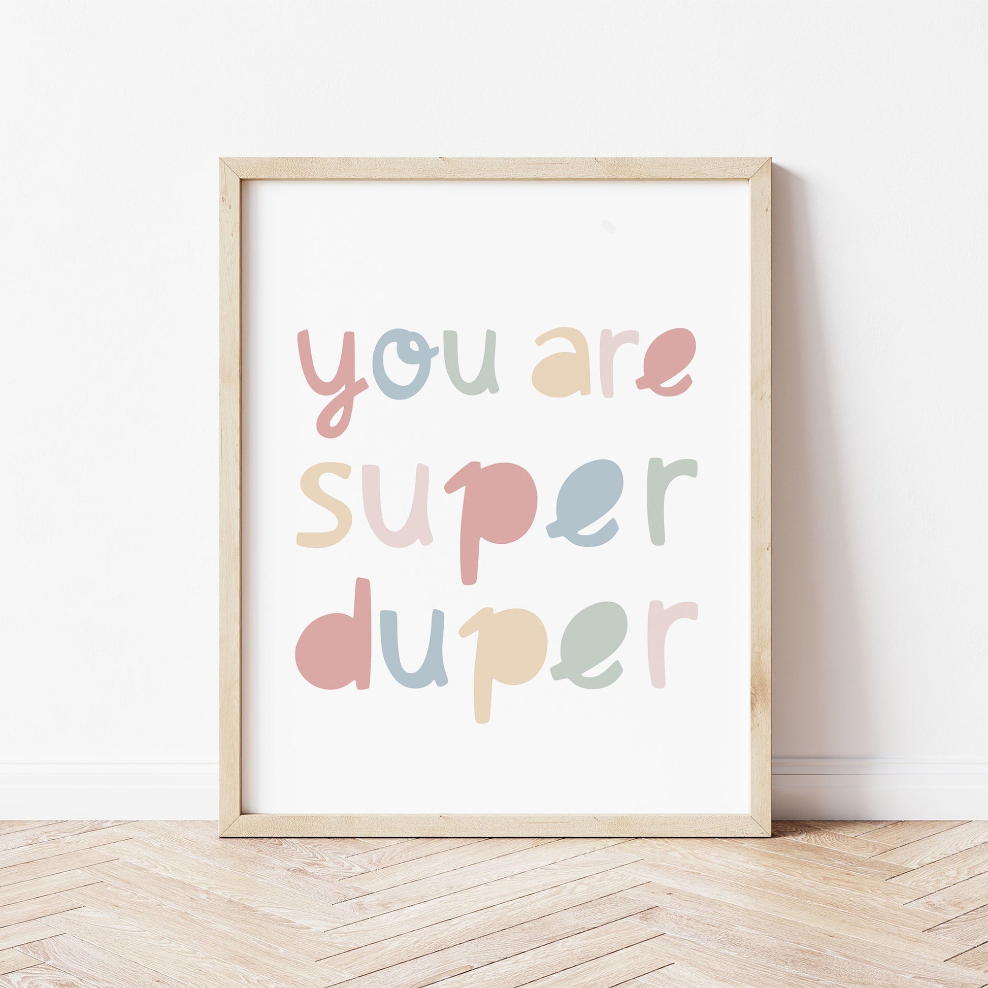 The Little Jones You Are Super Duper Print